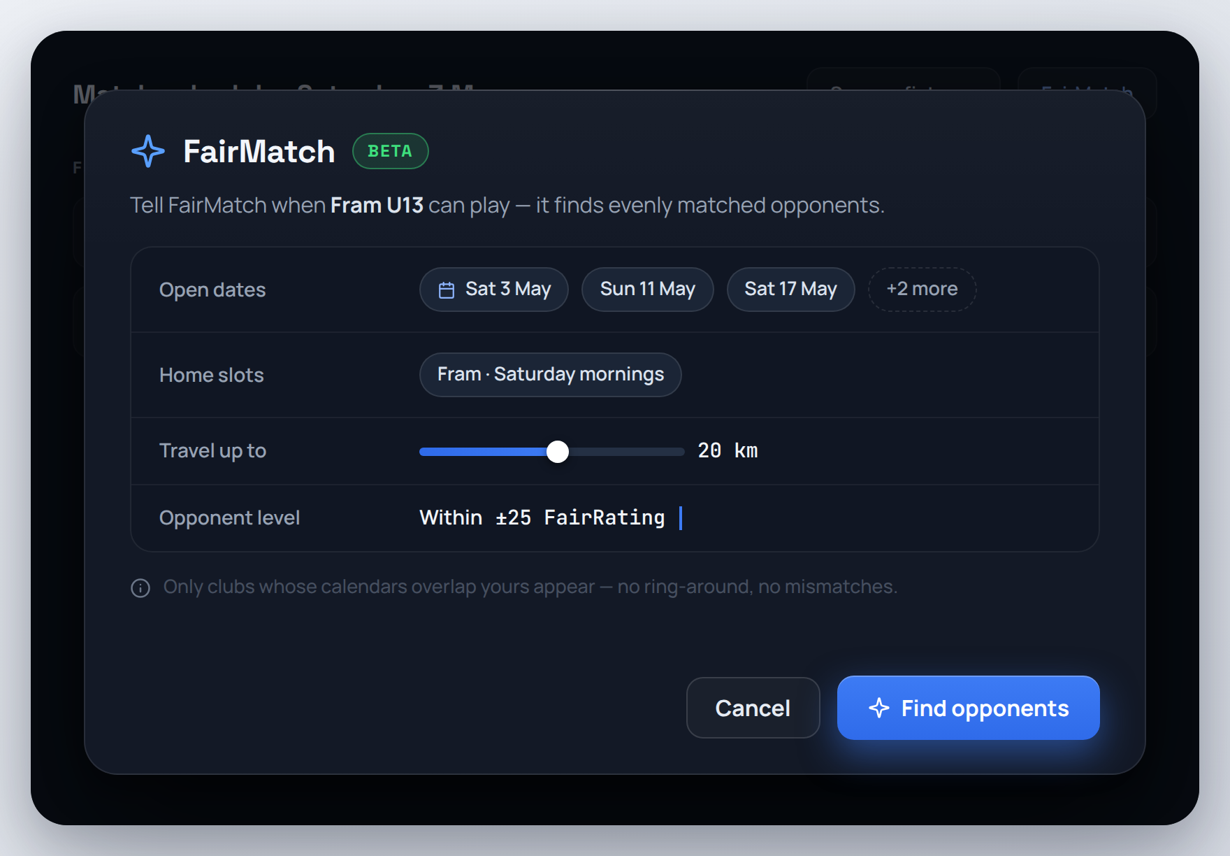 The FairMatch availability panel for a followed team — open dates, home slots and travel range set before it searches for opponents